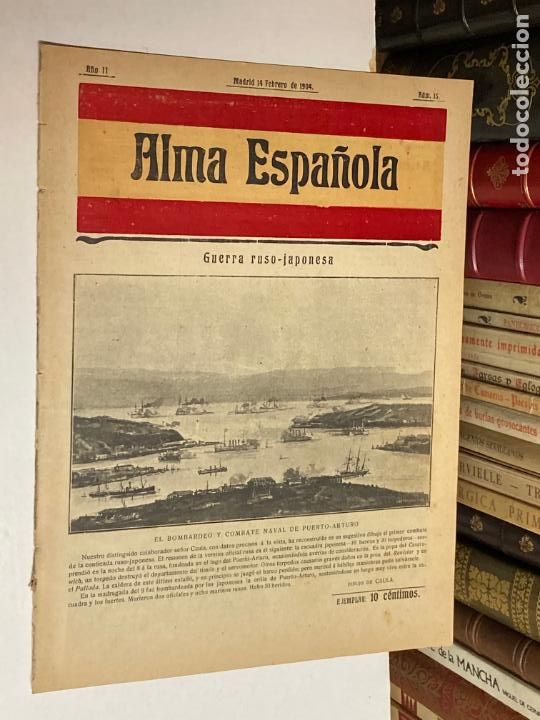 Coleccionismo de revistas y peri&oacute;dicos: A&Ntilde;O 1904 - REVISTA ALMA ESPA&Ntilde;OLA A&Ntilde;O I N&Uacute;MERO 15 - LITERATURA GENERACI&Oacute;N DEL 98 GUERRA RUSIA JAPON