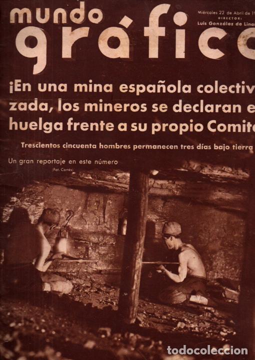 Coleccionismo de Revistas y Peri&oacute;dicos: MUNDO GR&Aacute;FICO N&ordm; 1277 - 22 ABRIL 1936 - HUELGAS