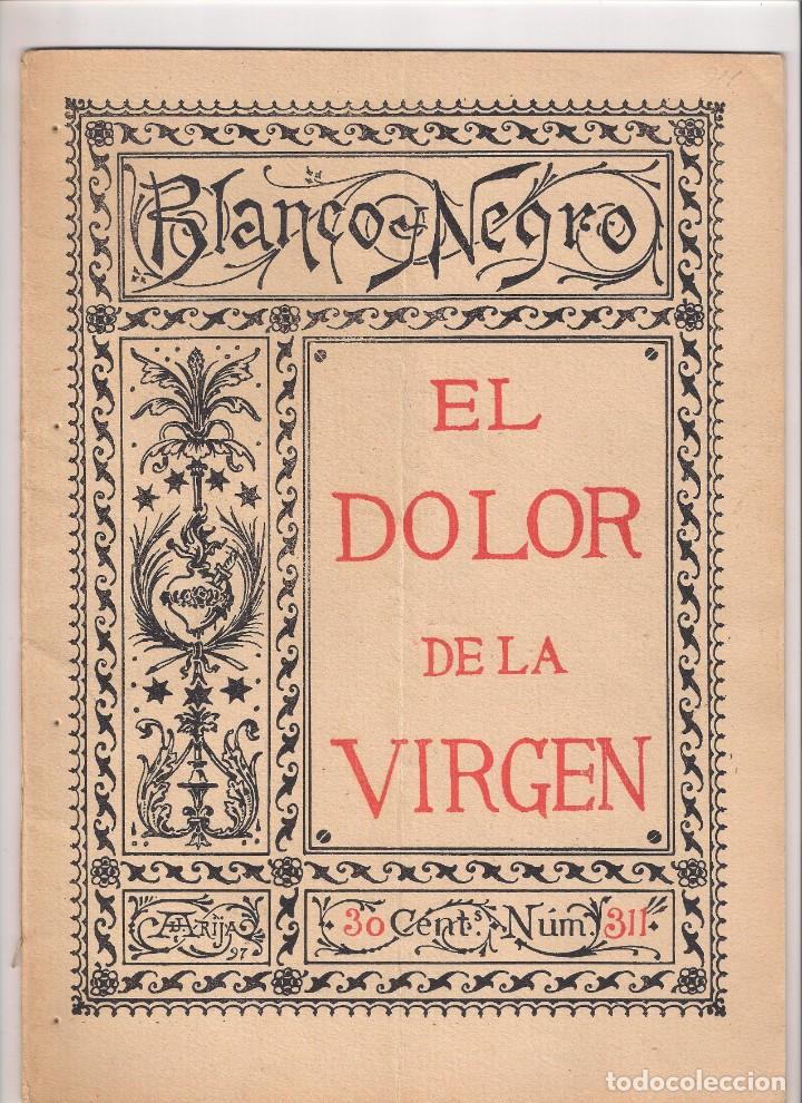 Coleccionismo de Revistas y Peri&oacute;dicos: Revista Blanco y Negro. Monogr&aacute;fico &rdquo;El dolor de la Virgen&rdquo;, 1897