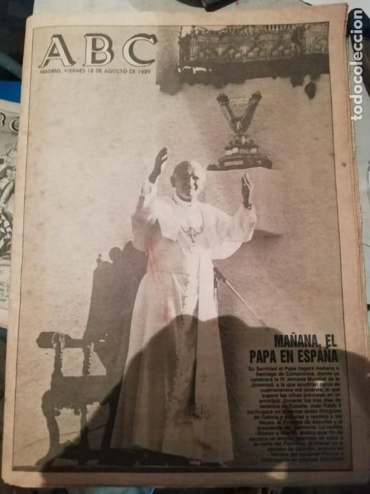 Coleccionismo de Revistas y Peri&oacute;dicos: Antiguo peri&oacute;dico ABC Viernes 18 Agosto 1989 - Visita del Papa a Espa&ntilde;a