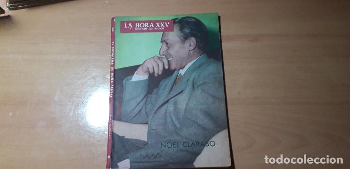 Collection Magazines and Newspapers: 11-00483 - la hora XXV- LYE - NUMERO 10 - A&Ntilde;O 1958 NOEL CARRASO