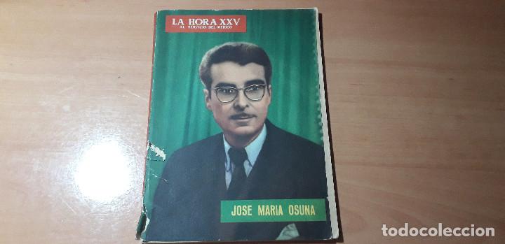 Collection Magazines and Newspapers: 11-00484 - la hora XXV- LYE - NUMERO 11- A&Ntilde;O 1958 JOSE MARIA OSUNA
