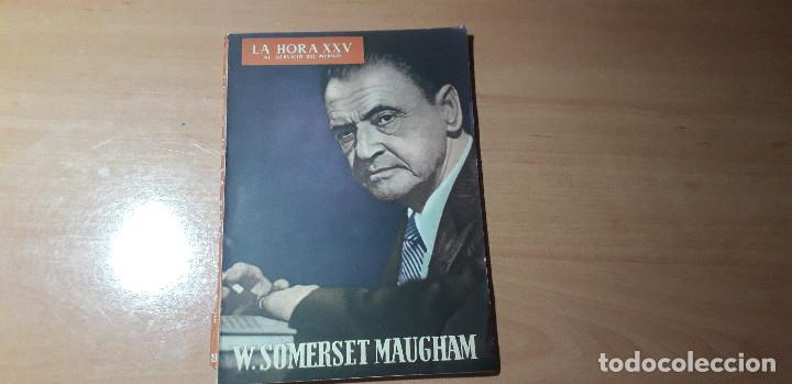Collection Magazines and Newspapers: 11-00497 - la hora XXV- LYE - NUMERO 28- A&Ntilde;O 1959 W.SOMERSET MAUGHAM