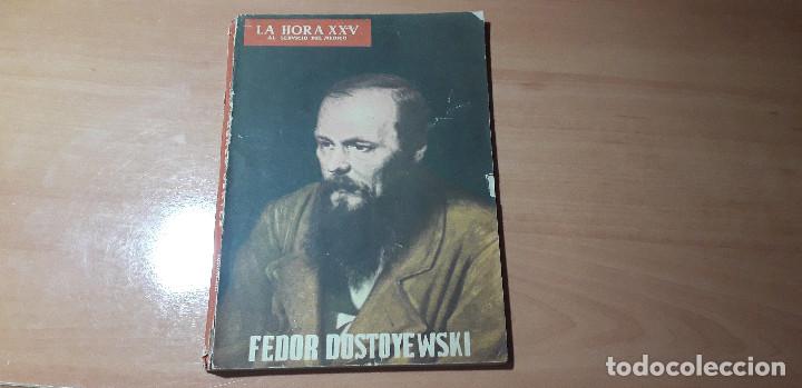 Collection Magazines and Newspapers: 11-00499 - la hora XXV- LYE - NUMERO 32 - A&Ntilde;O 1960 FEDOR DOSTOYEWSKI