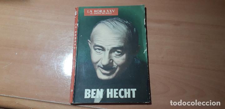 Collection Magazines and Newspapers: 11-00501 - la hora XXV- LYE - NUMERO 34- A&Ntilde;O 1960 BEN HECHT