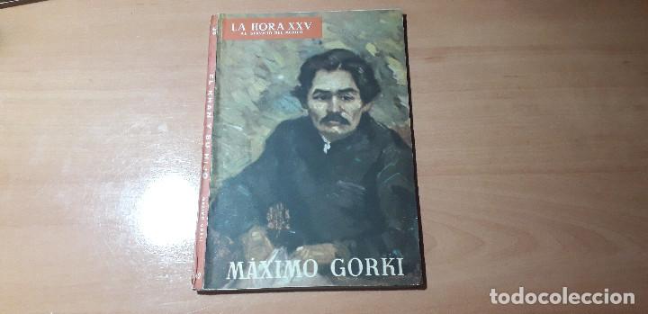Collection Magazines and Newspapers: 11-00508 - la hora XXV- LYE - NUMERO 42- A&Ntilde;O 1960 MAXIMO GORKI