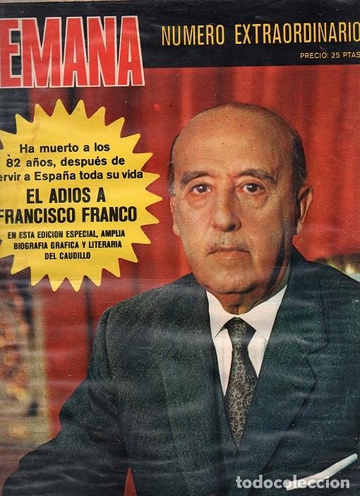 Coleccionismo de Revistas y Peri&oacute;dicos: Revista Semana - N&ordm; Extraordinario - El adi&oacute;s a Francisco Franco