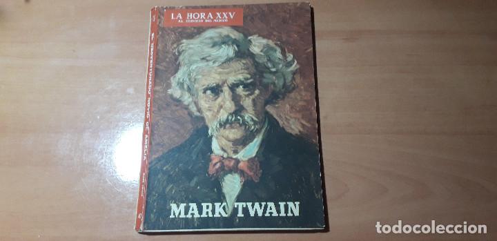 Collection Magazines and Newspapers: 11-00512 - la hora XXV- LYE - NUMERO 47- A&Ntilde;O 1961 MARK TWAIN