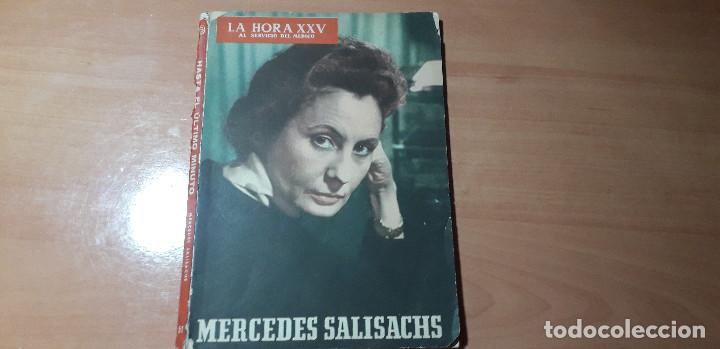 Collection Magazines and Newspapers: 11-00515 - la hora XXV- LYE - NUMERO 51- A&Ntilde;O 1961 MERCEDES SALISACHS
