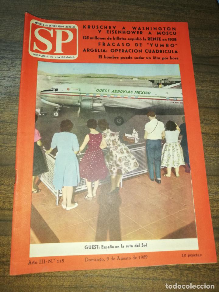 Coleccionismo de Revistas y Peri&oacute;dicos: REVISTA SP. HISTORIA DE UNA SEMANA. GUEST, ESPA&Ntilde;A EN LA RUTA DEL SOL. 1959. N&ordm; 118.