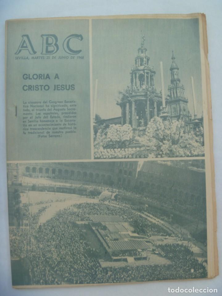 Coleccionismo de Revistas y Peri&oacute;dicos: ABC , MARTES 25 JUNIO 1968 : GLORIA A CRISTO JESUS . CORPUS EN SEVILLA , COMPLETO