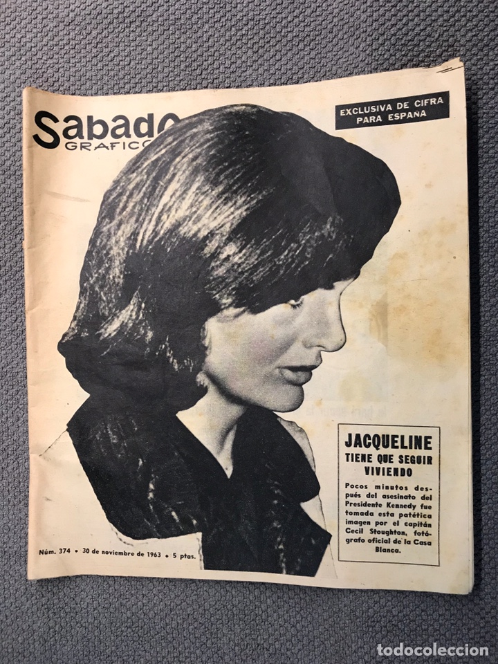 Collezionismo di Riviste e Giornali: REVISTA. S&Aacute;BADO GRAFICO, Jacqueline Kennedy. Tiene que seguir viviendo No.374 (a.1963)