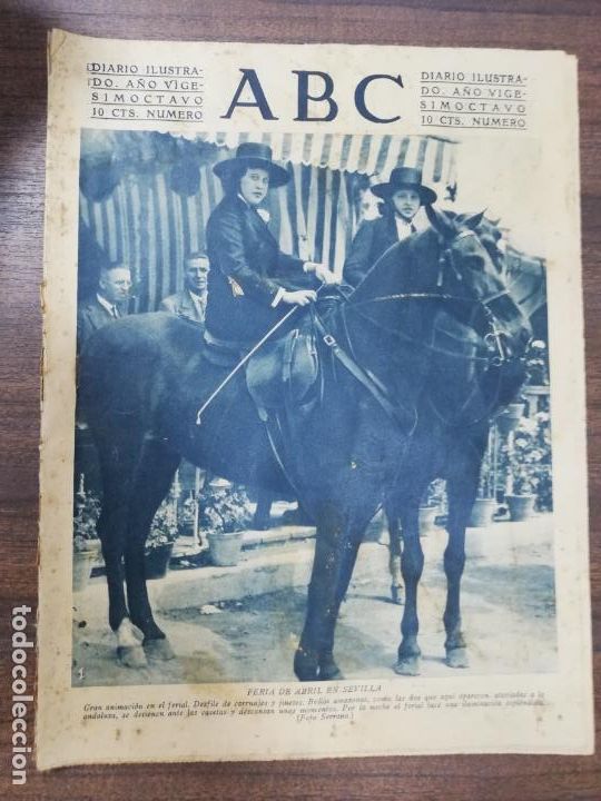 Collection Magazines and Newspapers: DIARIO ILUSTRADO A B C. A&Ntilde;O VIGESIMOCTAVO. FERIA DE ABRIL EN SEVILLA. LEER.