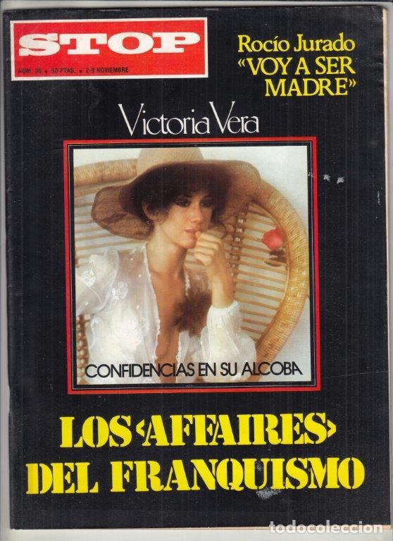Coleccionismo de Revistas y Peri&oacute;dicos: REVISTA STOP N&ordm; 36. ROCIO JURADO. VICTORIA VERA. LOS AFAIRES DEL FRANQUISMO.
