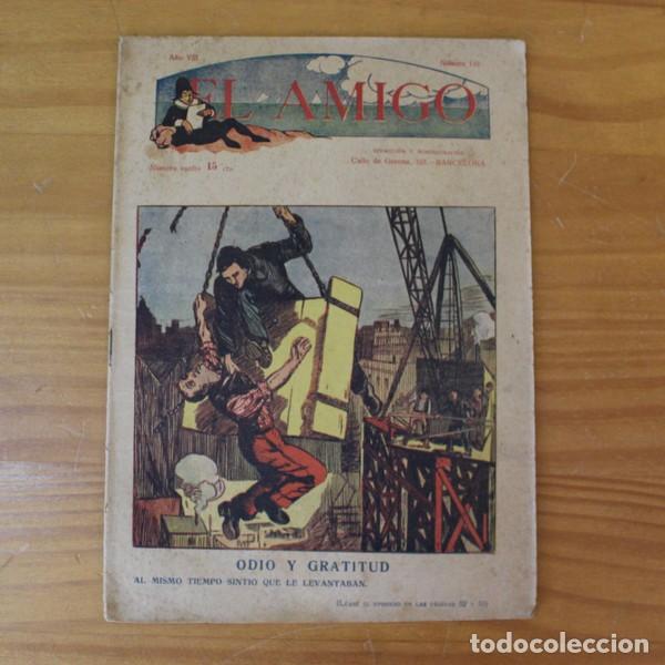 Collectionnisme de Revues et Journaux: EL AMIGO 116 ODIO Y GRATITUD, 15 ABRIL 1920. REVISTA QUINCENAL ILUSTRADA. FOLLETIN