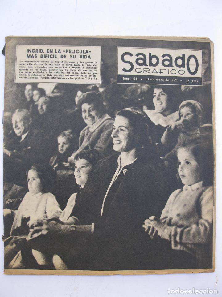 Collezionismo di Riviste e Giornali: S&Aacute;BADO GR&Aacute;FICO - A&Ntilde;O IV - N&ordm; 122 - INGRID, EN LA PEL&Iacute;CULA M&Aacute;S DIF&Iacute;CIL DE SU VIDA - ENERO DE 1959.