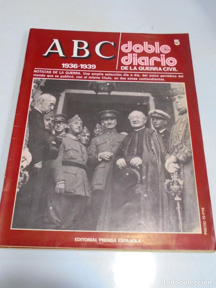 Coleccionismo de Revistas y Peri&oacute;dicos: REVISTA. ABC 1936 -1939. DOBLE DIARIO DE LA GUERRA. EDITORIAL PRENSA ESPA&Ntilde;OLA. N&ordm; 5