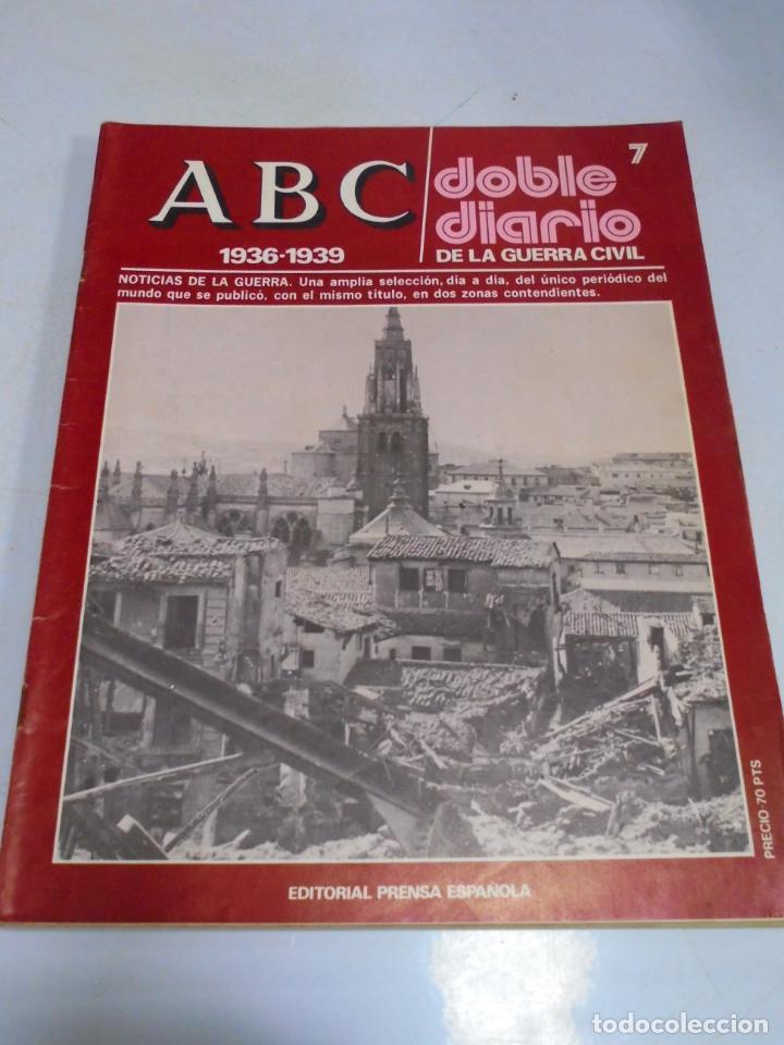 Coleccionismo de Revistas y Peri&oacute;dicos: REVISTA. ABC 1936 -1939. DOBLE DIARIO DE LA GUERRA. EDITORIAL PRENSA ESPA&Ntilde;OLA. N&ordm; 7