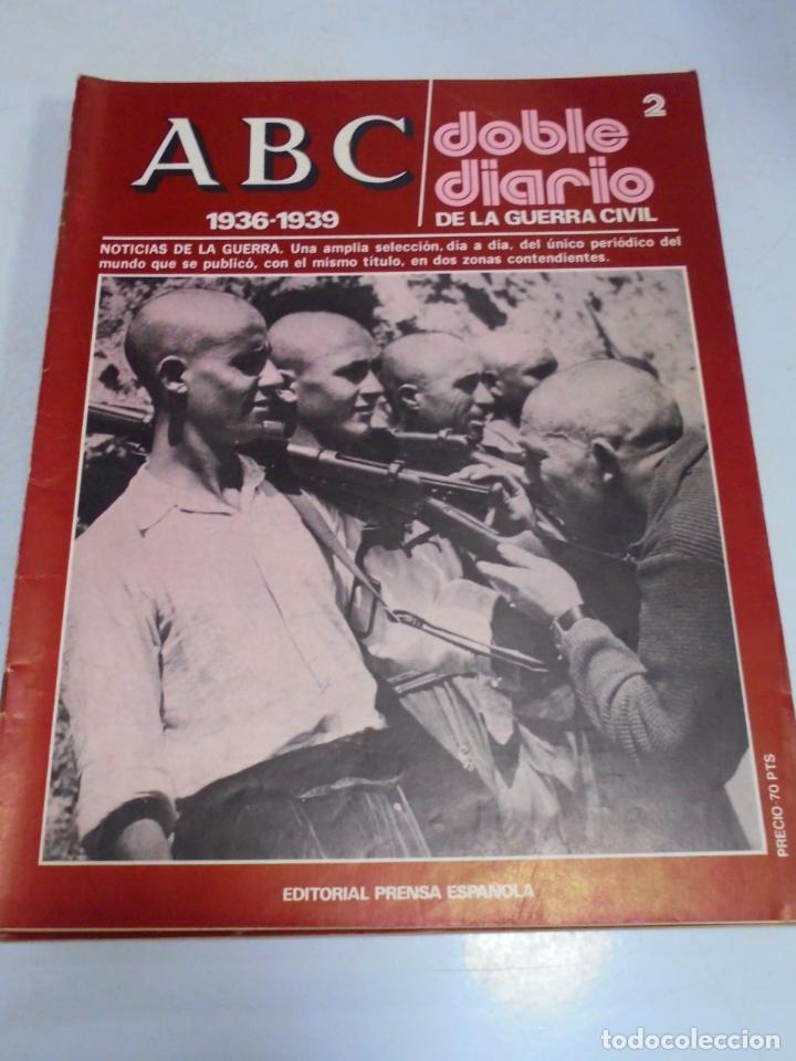 Coleccionismo de Revistas y Peri&oacute;dicos: REVISTA. ABC 1936 -1939. DOBLE DIARIO DE LA GUERRA. EDITORIAL PRENSA ESPA&Ntilde;OLA. N&ordm; 2