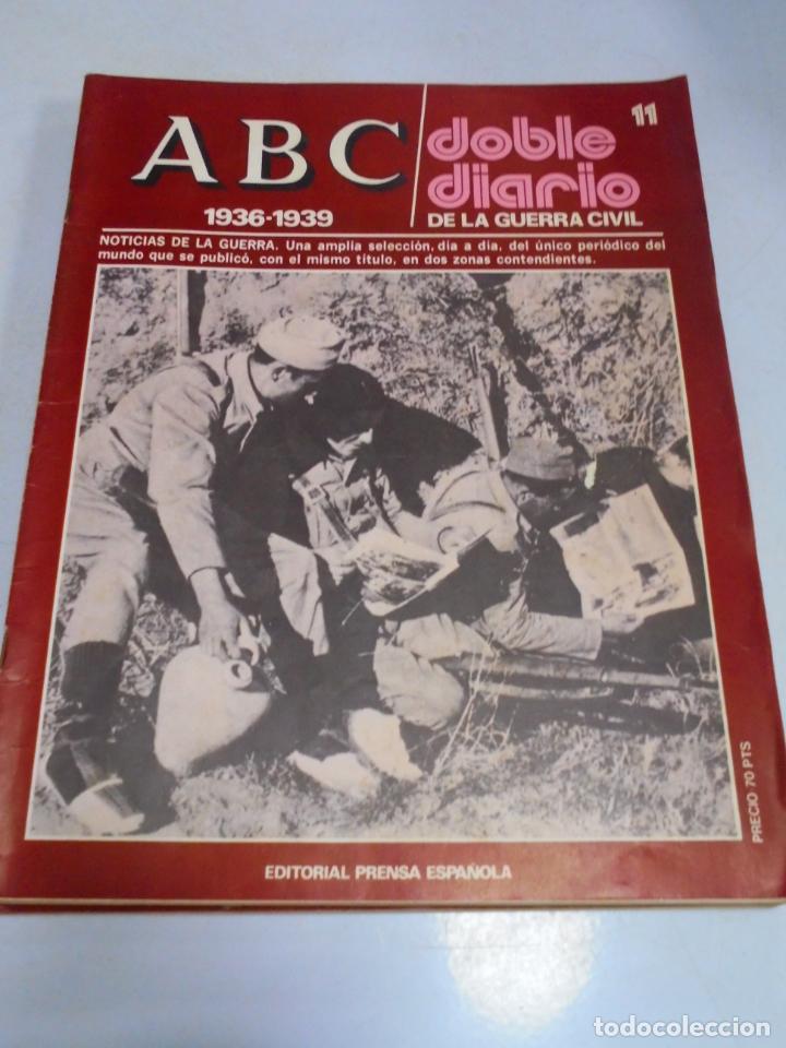 Coleccionismo de Revistas y Peri&oacute;dicos: REVISTA. ABC 1936 -1939. DOBLE DIARIO DE LA GUERRA. EDITORIAL PRENSA ESPA&Ntilde;OLA. N&ordm; 11
