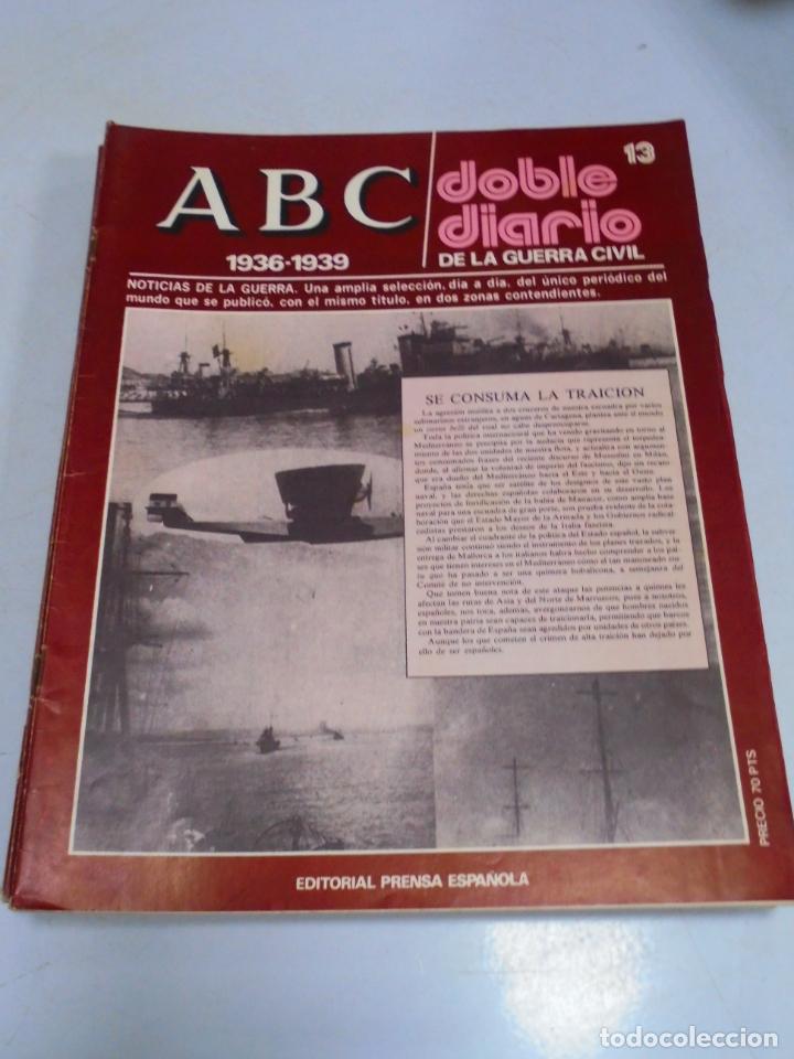 Coleccionismo de Revistas y Peri&oacute;dicos: REVISTA. ABC 1936 -1939. DOBLE DIARIO DE LA GUERRA. EDITORIAL PRENSA ESPA&Ntilde;OLA. N&ordm; 13