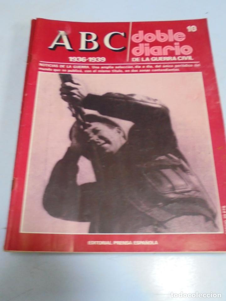 Coleccionismo de Revistas y Peri&oacute;dicos: REVISTA. ABC 1936 -1939. DOBLE DIARIO DE LA GUERRA. EDITORIAL PRENSA ESPA&Ntilde;OLA. N&ordm; 18
