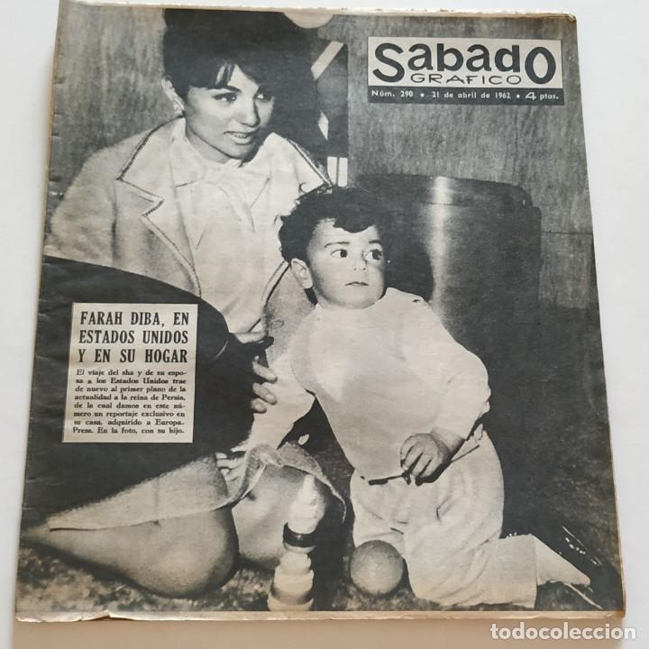 Coleccionismo de revistas y peri&oacute;dicos: Revista S&Aacute;BADO GR&Aacute;FICO 290 Farah Diba Sophia Loren Lola Flores Mar&iacute;a Beatriz de Saboya Reina Fabiola