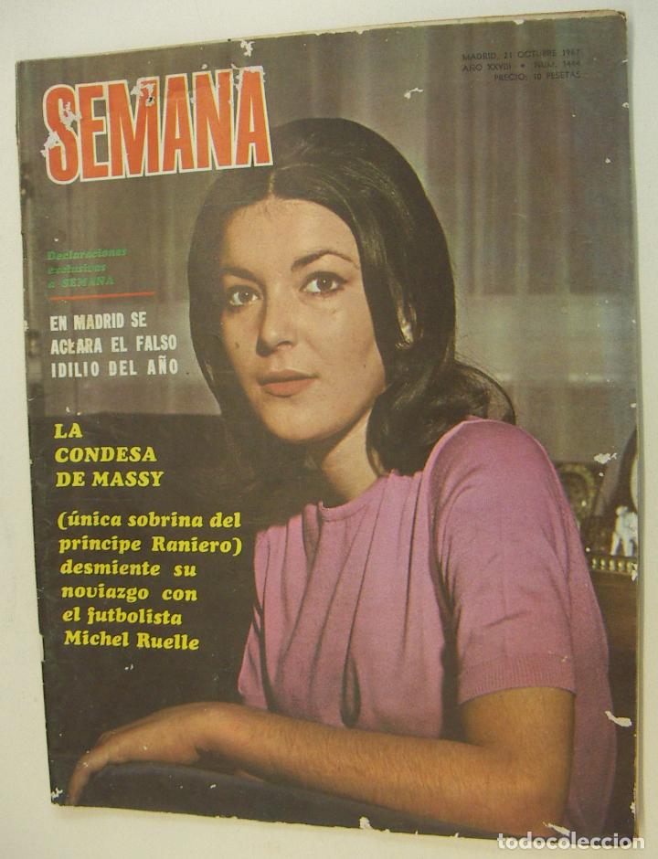 Coleccionismo de Revistas y Peri&oacute;dicos: SEMANA 1444 OCTUBRE 1967 LA CONDESA DE MASSY PRINCIPE RAINIERO POSTER 67-68 AT. DE MADRID