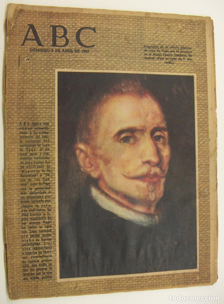 Coleccionismo de Revistas y Peri&oacute;dicos: ABC 8 Abril 1962 - Numero Extraordinario sobre el Centenario del nacimiento de Lope de Vega