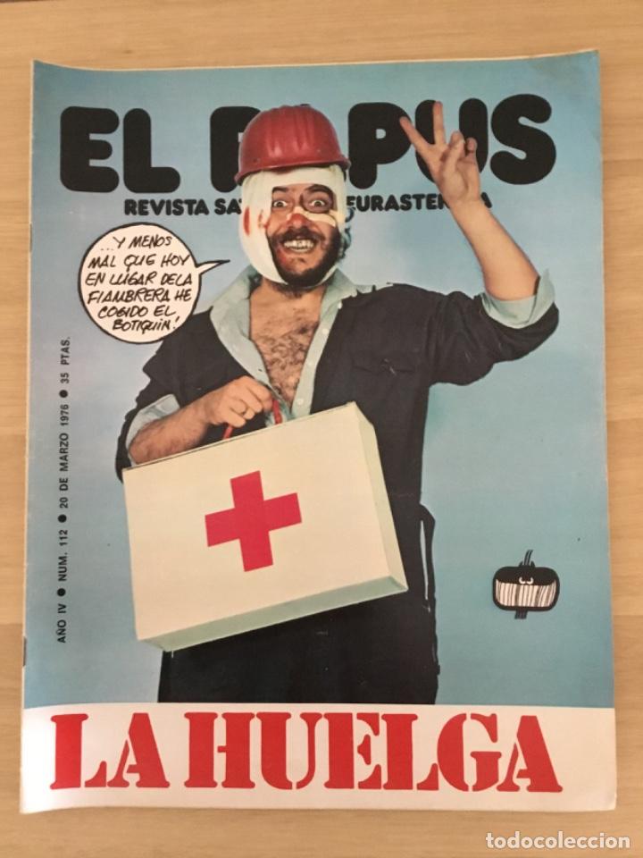 Coleccionismo de Revistas y Peri&oacute;dicos: El Papus n&uacute;mero 112 La huelga 20 Marzo 1976