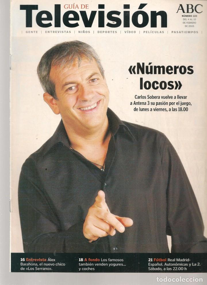 Coleccionismo de revistas y peri&oacute;dicos: GU&Iacute;A DE TELEVISI&Oacute;N. ABC. N&ordm; 223. CARLOS SOBERA / ALTA COSTURA: ARMANI. 4/2/2005 (*)