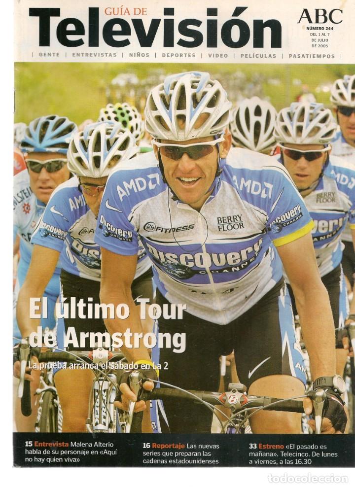 Coleccionismo de Revistas y Peri&oacute;dicos: GU&Iacute;A DE TELEVISI&Oacute;N. ABC. N&ordm; 244. tour armstrong / ROC&Iacute;O DURCAL / CONCHA VELASCO- 1/7/05(*)