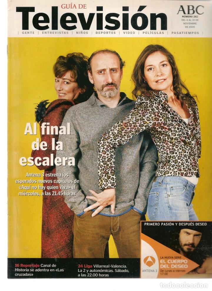 Coleccionismo de revistas y peri&oacute;dicos: GU&Iacute;A DE TELEVISI&Oacute;N. ABC. N&ordm; 262. SILVIA PANTOJA / ANTONIA DELL&Auml;TTE. 4XI/05(*)
