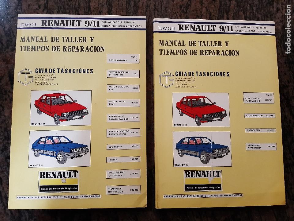 Sammeln von Zeitschriften und Zeitungen: GUIA DE TASACIONES GT. MANUAL DE TALLER Y TIEMPOS DE REPARACION RENAULT 9/11. 1985. 2 TOMOS.
