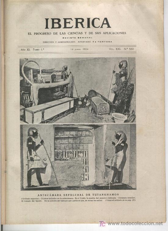 Coleccionismo de Revistas y Peri&oacute;dicos: IBERICA 532 A&Ntilde;O 1924 ANTECAMARA SEPULCRAL DE TUTANKAMON EGIPO EL CAIRO EGIPTOLOGIA ARTE EGIPCIO