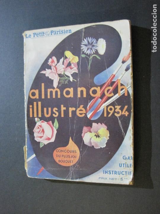 Collection Magazines and Newspapers: LE PETIT PARISIEN - ALMANAQUE ILUSTRADO - A&Ntilde;O 1934 - ALMANACH ILUSTRE -VER FOTOS-(V-12.638 G-4)