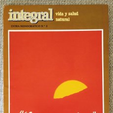 Coleccionismo de Revistas y Periódicos: INTEGRAL - EXTRA MONOGRÁFICO Nº 2. ”EL SOL PARA TODOS”. Lote 216776575