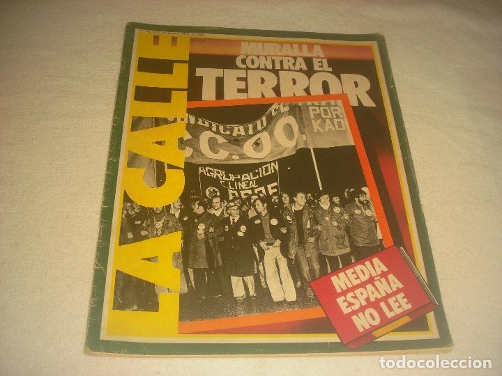 Sammeln von Zeitschriften und Zeitungen: LA CALLE N. 34 , NOVIEMBRE 1978. MURALLA CONTRA EL TERROR, MEDIA ESPA&Ntilde;A NO LEE...