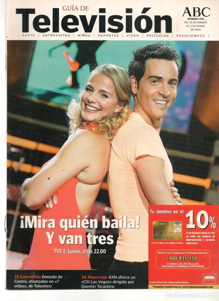Coleccionismo de Revistas y Peri&oacute;dicos: GU&Iacute;A DE TELEVISI&Oacute;N. ABC. N&ordm; 278. PASARELA CIBELES. VER FOTOS. 24/2/2006. (ST/P)