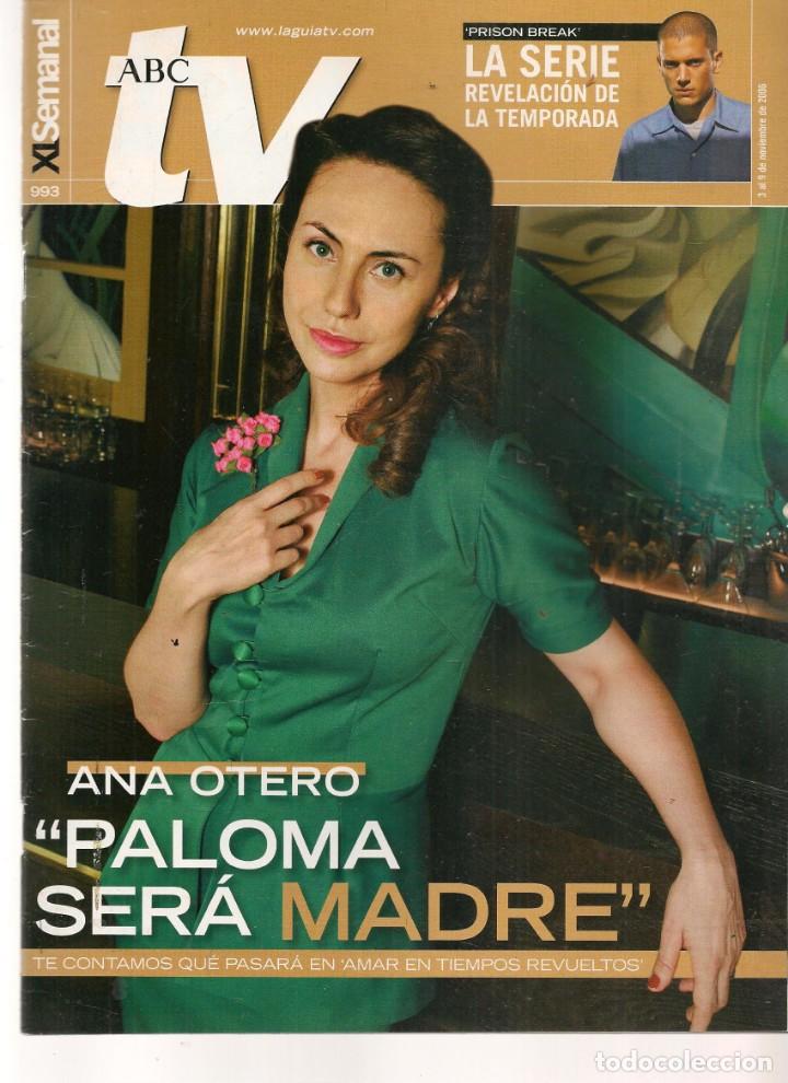Coleccionismo de Revistas y Peri&oacute;dicos: ABC TV. N&ordm; 993. ANA OTERO / CARMEN MAURA. VER FOTOS. 3/XI//2006. (ST/P)