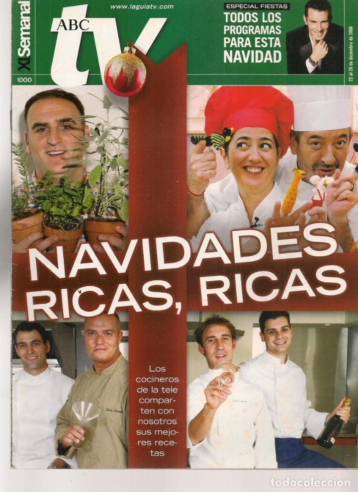 Coleccionismo de Revistas y Peri&oacute;dicos: ABC TV. N&ordm; 1000. VER FOTOS. 22/XII/2006. (ST/P)