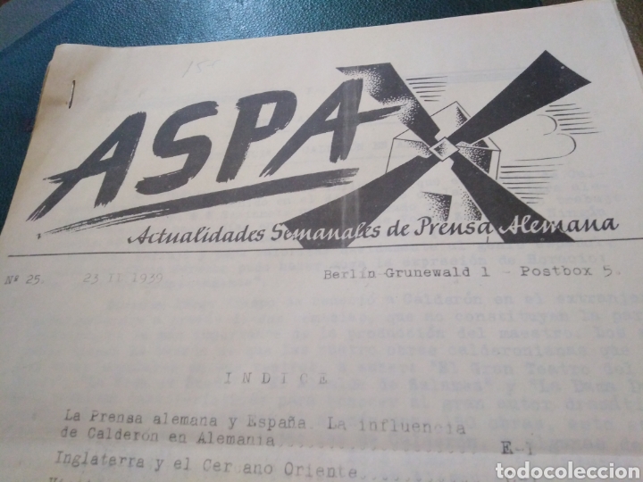Collezionismo di Riviste e Giornali: REVISTA ASPA-IMPRESO EN CICLOESTIL-NEGATIVOS ORIGINALES, N&deg;25-23/2/1940-IMPRESO EN EMBAJADA ALEMANA