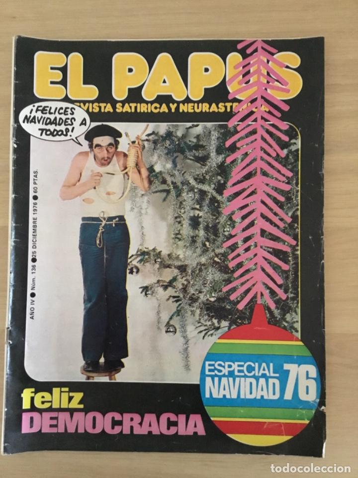 Coleccionismo de Revistas y Peri&oacute;dicos: El Papus n&uacute;mero 136 Feliz democracia 25 Diciembre 1976