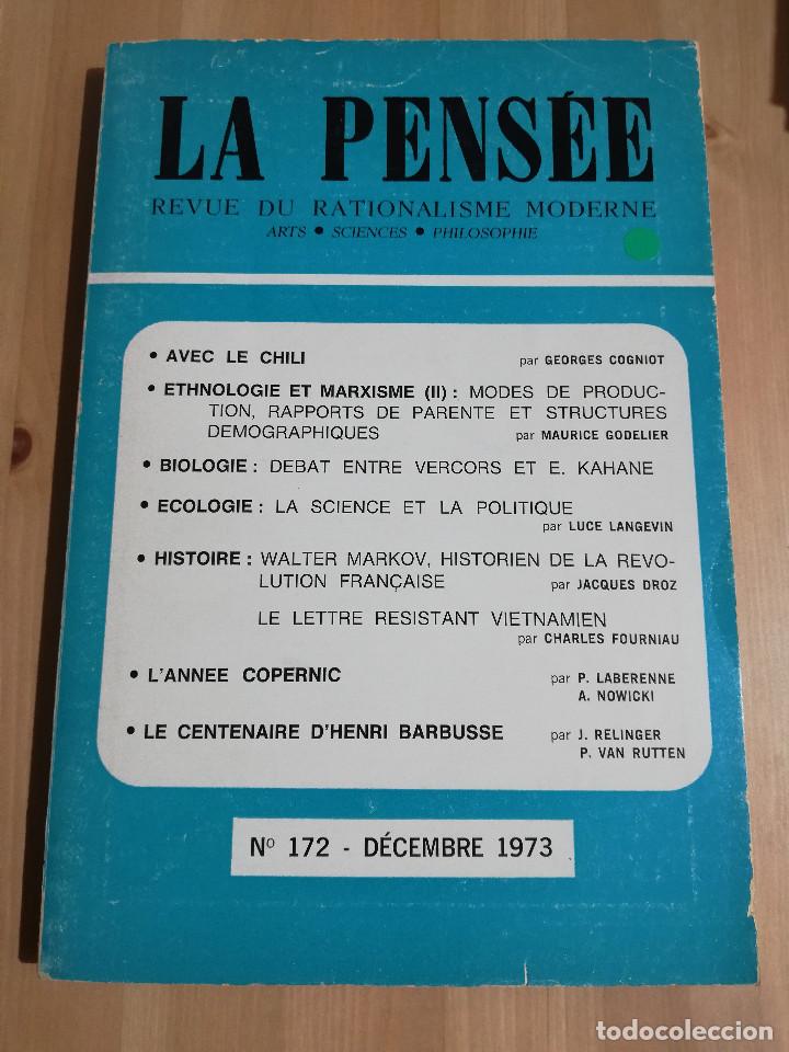 Collectionnisme de Revues et Journaux: LA PENS&Eacute;E. REVUE DU RATIONALISME MODERNE N&ordm; 172 - D&Eacute;CEMBRE 1973