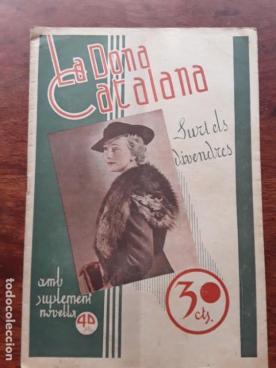 Collezionismo di Riviste e Giornali: LA DONA CATALANA N&ordm; 587 ANY 1937
