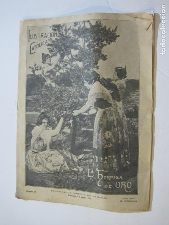 Coleccionismo de revistas y peri&oacute;dicos: ILUSTRACION CATOLICA-BARCELONA-A&Ntilde;O 1911-N&ordm; 18-LA HORMIGA DE ORO-COSECHA NARANJA-VER FOTOS-(V-22.204)