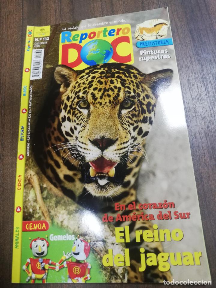 Coleccionismo de Revistas y Peri&oacute;dicos: REPORTERO DOC. LA REVISTA QUE TE DESCUBRE EL MUNDO. N&ordm; 132. 2005. EL REINO DEL JAGUAR.