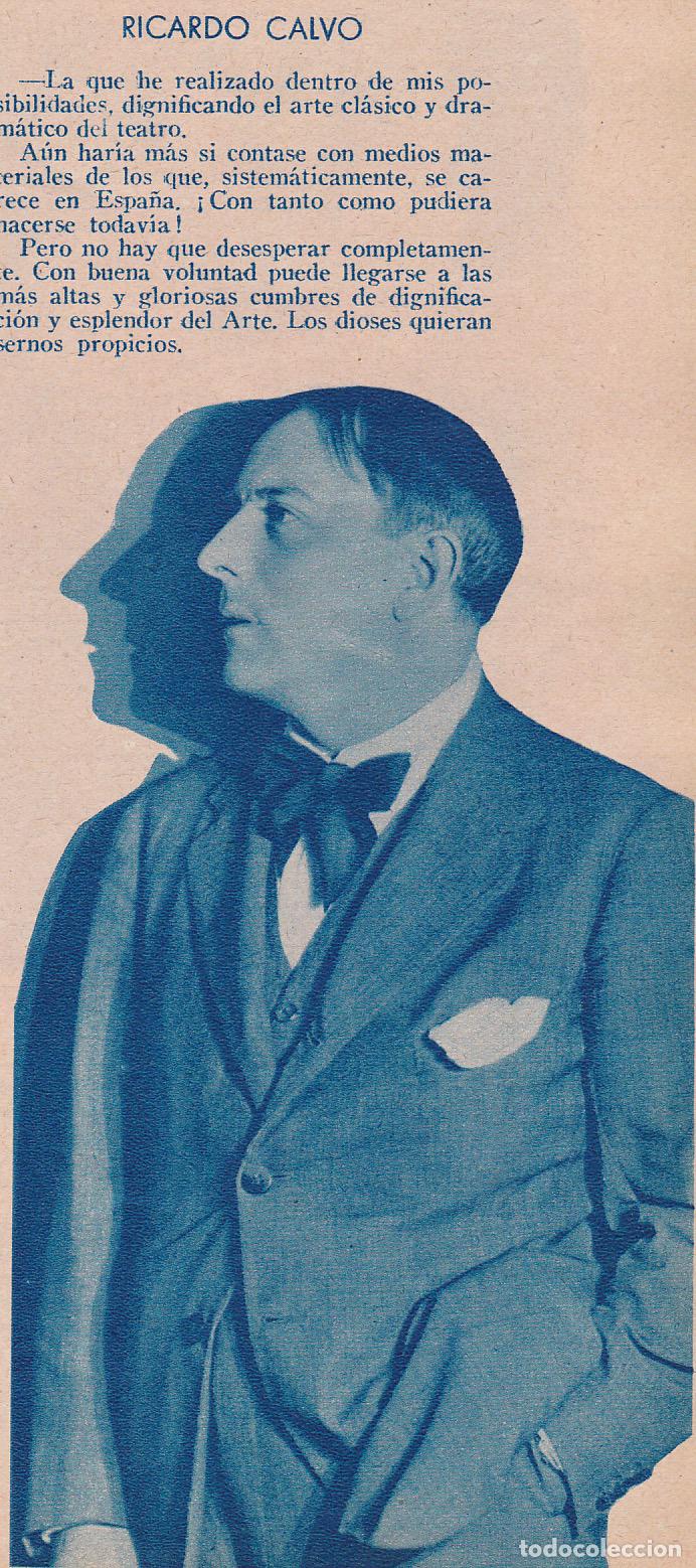 Sammeln von Zeitschriften und Zeitungen: * TEATRO * RICARDO CALVO - 1934