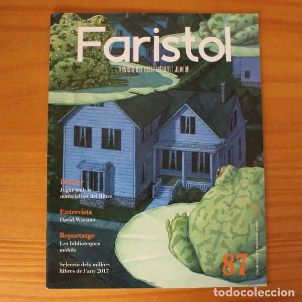 Sammeln von Zeitschriften und Zeitungen: FARISTOL 87 REVISTA DEL LLIBRE INFANTIL I JUVENIL, EN CATALA. DAVID WIESNER...