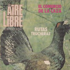 Coleccionismo de Revistas y Periódicos: AIRE LIBRE Nº 1 MAYO DE 1978, REVISTA DE NATURALEZA, CAZA Y PESCA, UNICO, IMPOSIBLE DE ENCONTRAR.